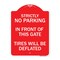Signmission Strictly No Parking in Front of This Gate Tires Deflated Heavy-Gauge Alum, 18" x 24", RW-1824-22833 A-DES-RW-1824-22833 - alternate 1